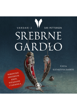 Vardari (#2). Srebrne Gardło