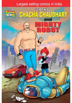 Chacha Choudhary and Mighty Robot