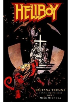 Hellboy Spętana trumna i inne opowieści Część 2