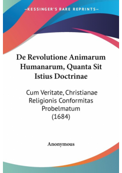 De Revolutione Animarum Humanarum, Quanta Sit Istius Doctrinae