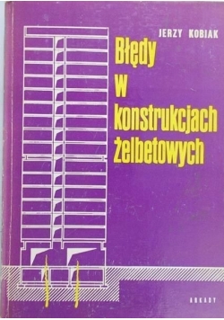 Błędy w konstrukcjach żelbetowych