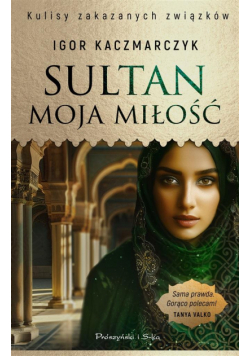 Sultan, moja miłość