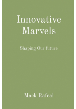 Innovative Marvels