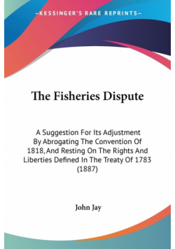 The Fisheries Dispute