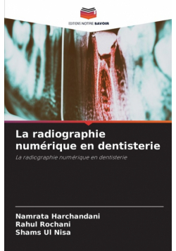La radiographie numérique en dentisterie