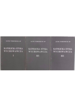 Katolicka etyka wychowawcza, zestaw 3 książek