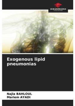 Exogenous lipid pneumonias