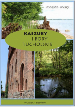 Kaszuby i Bory Tucholskie