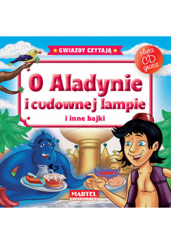 O Aladynie i cudownej lampie i inne bajki + CD