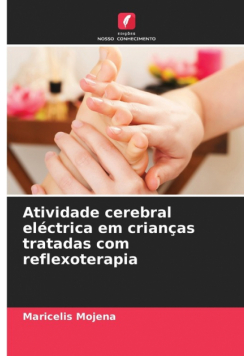 Atividade cerebral eléctrica em crianças tratadas com reflexoterapia