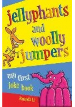 Jellyphants And Woolly Jumpers
