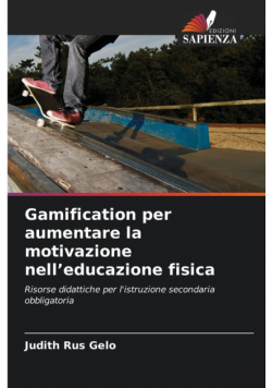 Gamification per aumentare la motivazione nell'educazione fisica