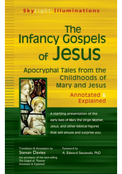 The Infancy Gospels of Jesus
