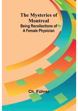 The Mysteries of Montreal