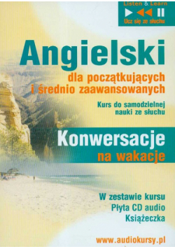Angielski Konwersacje na wakacje dla początkujących i średnio zaawansowanych