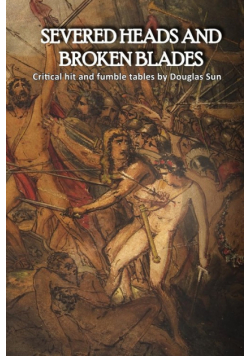 Severed Heads and Broken Blades