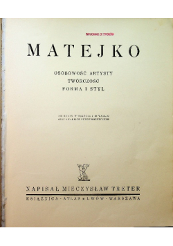 Matejko Osobowość artysty twórczość forma i styl 1939 r.