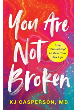 You Are Not Broken