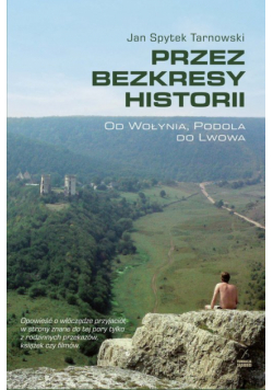 Przez bezkresy historii