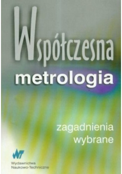 Współczesna metrologia wybrane zagadnienia