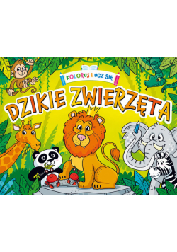 Dzikie zwierzęta. Koloruj i ucz się