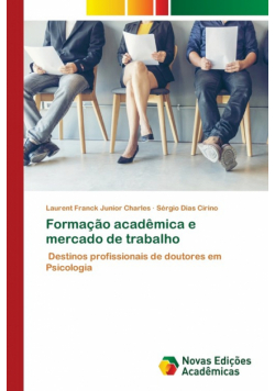 Formação acadêmica e mercado de trabalho