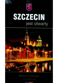 Szczecin jest otwarty