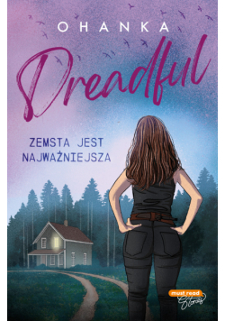Dreadful. Zemsta jest najważniejsza