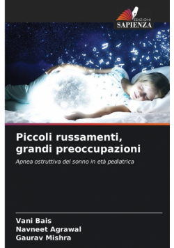 Piccoli russamenti, grandi preoccupazioni