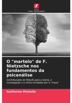 O "martelo" de F. Nietzsche nos fundamentos da psicanálise