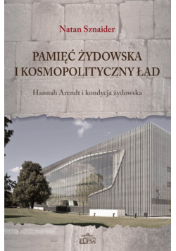 Pamięć żydowska i kosmopolityczny ład
