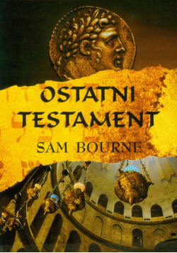 Bourne Sam - Ostatni testament