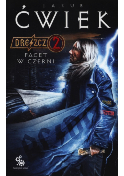 Ćwiek Jakub - Dreszcz 2 Faceci w czerni