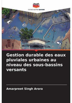 Gestion durable des eaux pluviales urbaines au niveau des sous-bassins versants