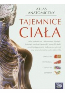 Atlas Anatomiczny ,,Tajemnice ciała" w. 2017 NE