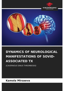 Dynamics Of Neurological Manifestations Of Sovid-Associated Tx