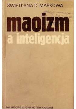 Maoizm A Inteligencja S. Markowa