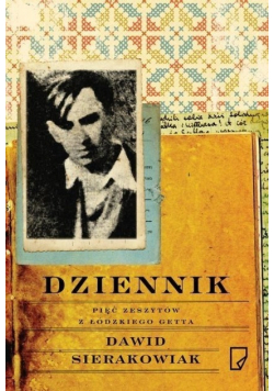 Dziennik Pięć zeszytów z łódzkiego getta