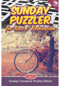Sunday Puzzler for Rest & Relaxation Vol 1