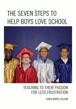 The Seven Steps to Help Boys Love School