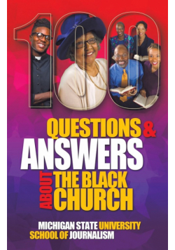 100 Questions and Answers About The Black Church