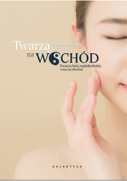 Twarzą na wschód