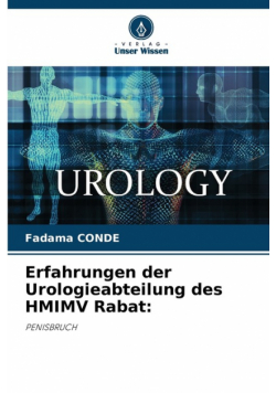 Erfahrungen der Urologieabteilung des HMIMV Rabat