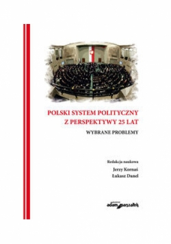 Polski system polityczny z perspektywy 25 lat