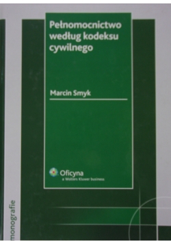 Pełnomocnictwo według kodeksu cywilnego