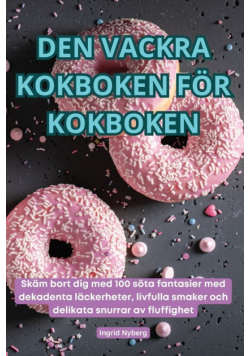 Den Vackra Kokboken För Kokboken