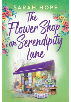 The Flower Shop on Serendipity Lane