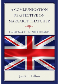 A Communication Perspective on Margaret Thatcher