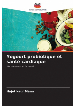 Yogourt probiotique et santé cardiaque
