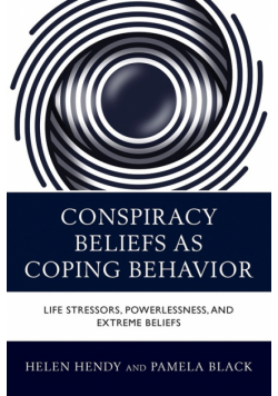 Conspiracy Beliefs as Coping Behavior